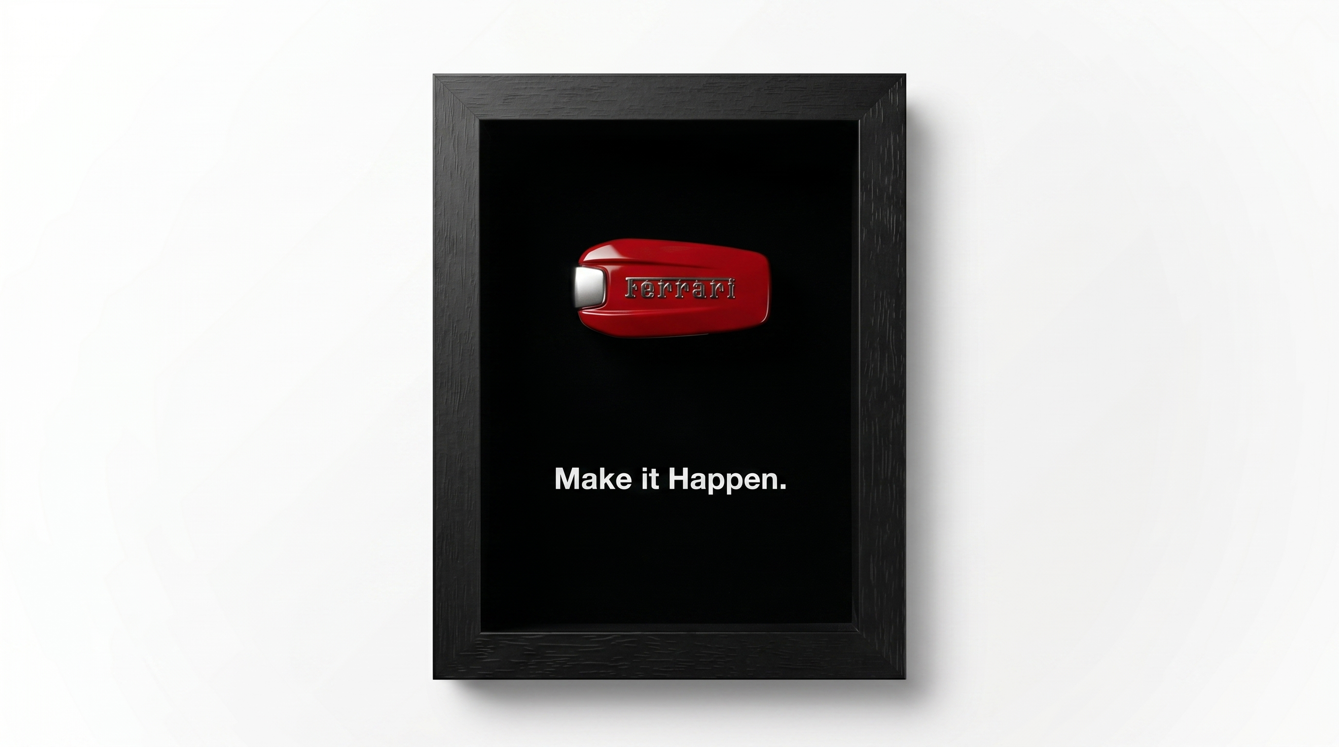 MAKE IT HAPPEN. — Ferrari Key Art Frame | Limited Edition